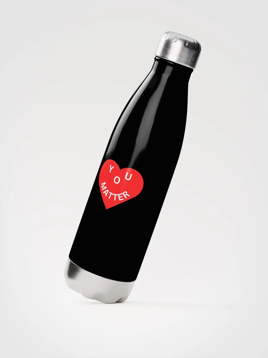 Love - You Matter : - ) Stainless Steel Water Bottle - White product image (3)