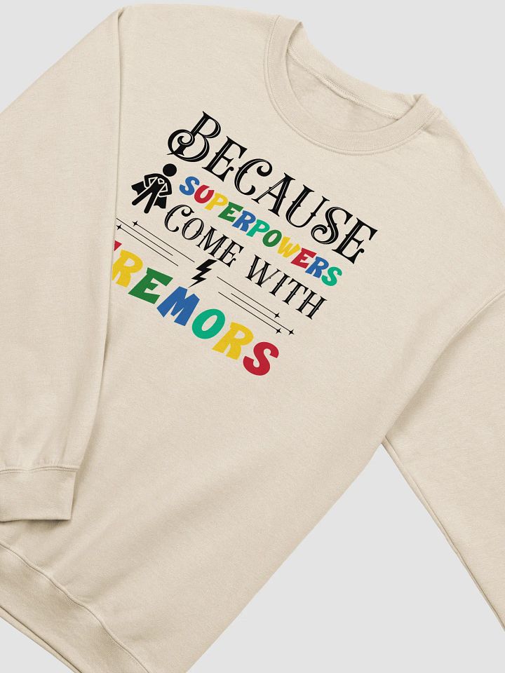Because Superpowers Come with Tremors. Parkinson Gildan Sweatshirt product image (1)