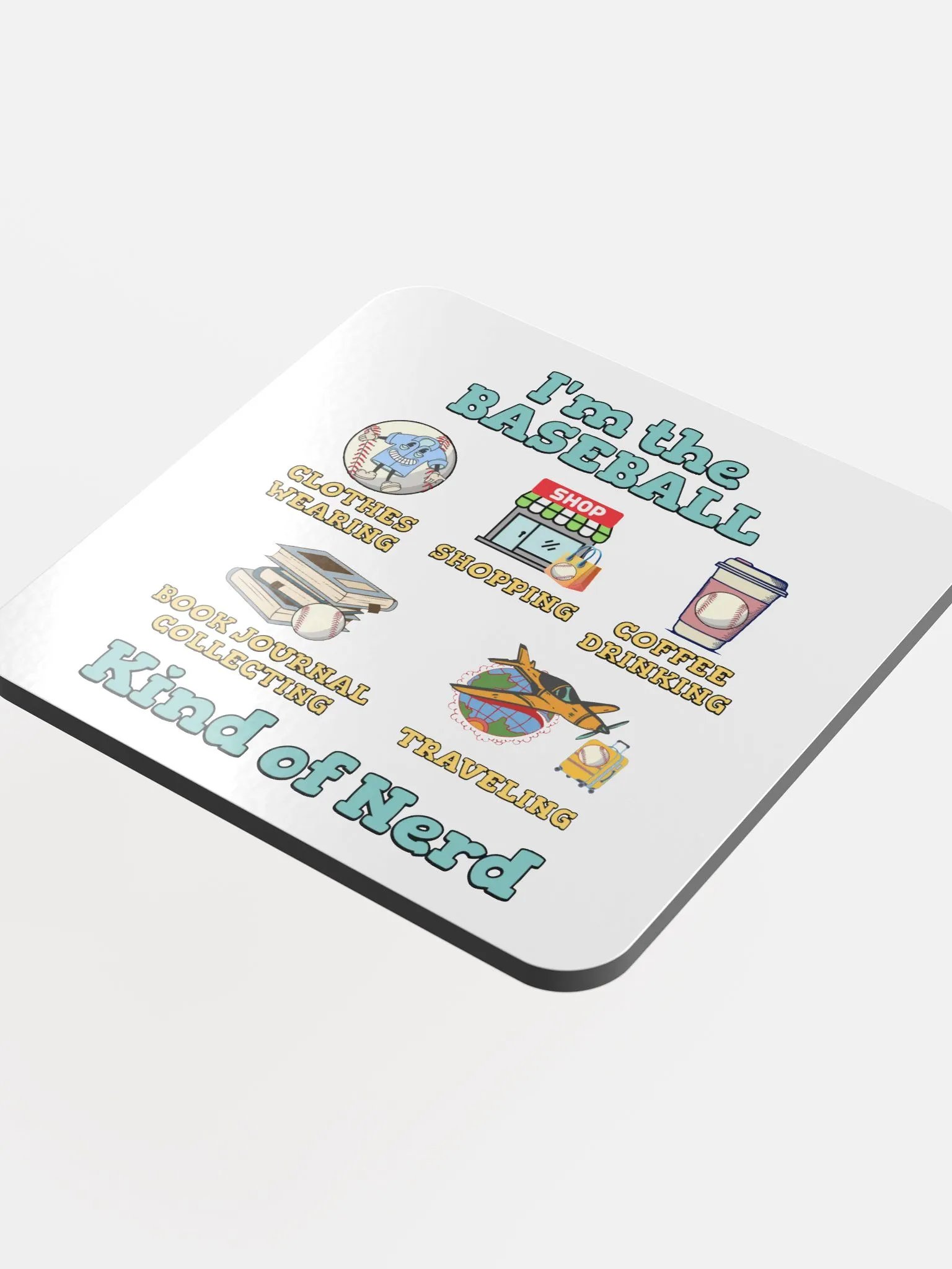 Im The Baseball Kind Of Nerd Illustrated Cork Coaster product image (1)