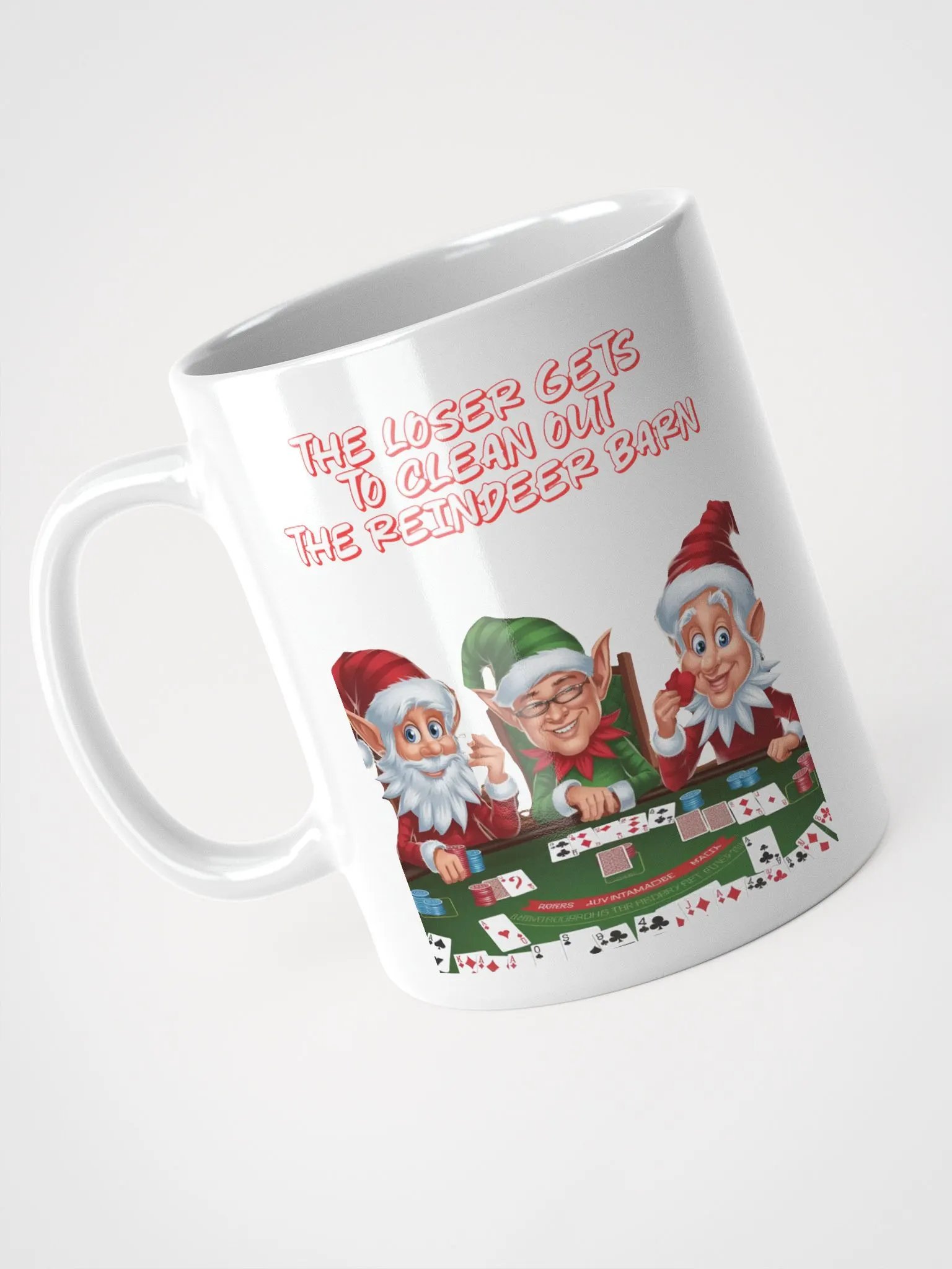 The Loser Gets To Clean Out The Reindeer Barn - White Mug product image (9)