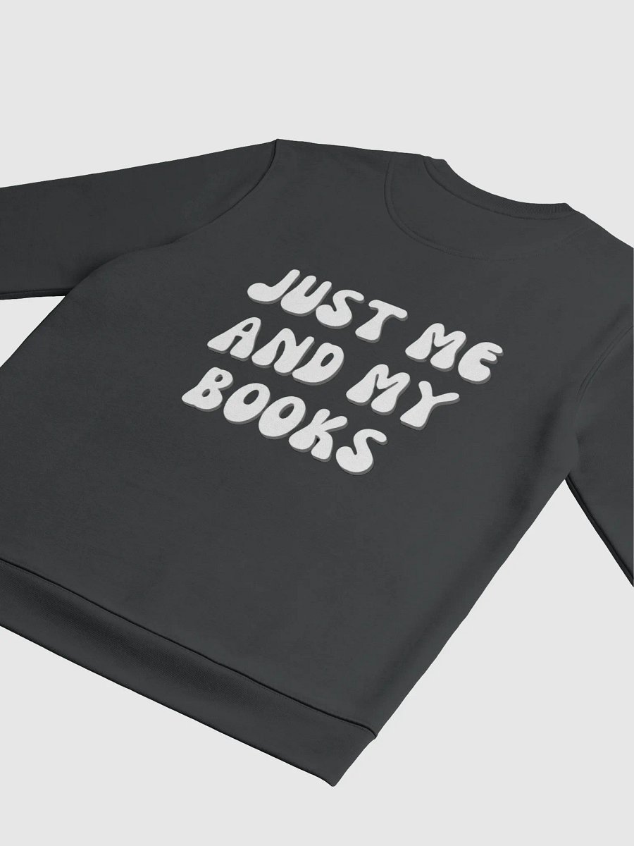 Just Me and My Books Sweatshirt product image (7)