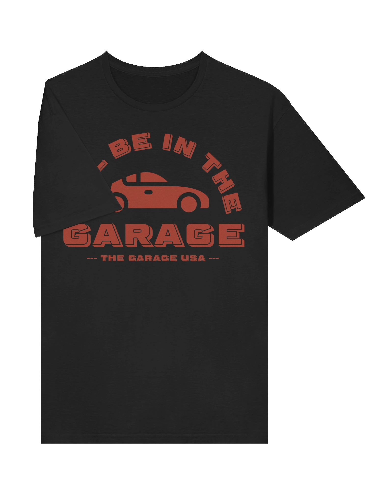 I'll Be In the Garage T-Shirt (unisex) product image (25)