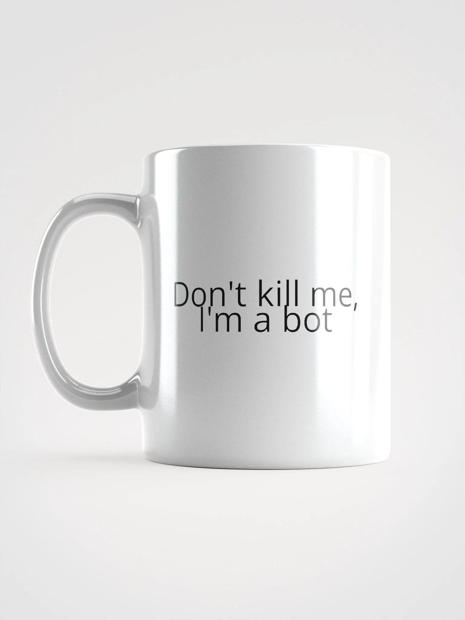 Don't kill me, I'm a bot mug product image (6)