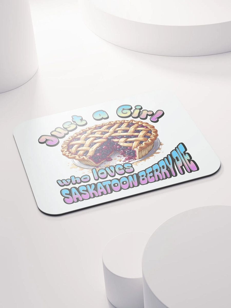 Just a Girl Who Loves Saskatoon Berry Pie Mouse Pad product image (4)
