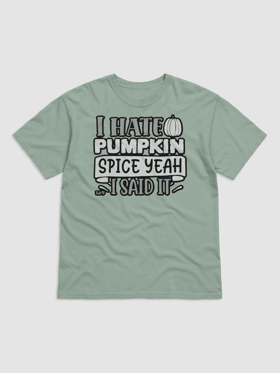 I HATE PUMPKIN SPICE, YEAH I SAID IT product image (12)