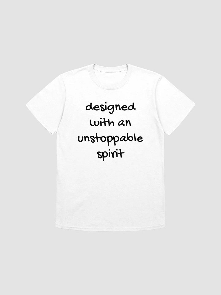 designed with an unstoppable spirit T-Shirt product image (1)