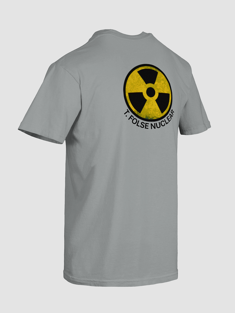 We Wear This T-Shirt at Nuclear Power Plants product image (40)