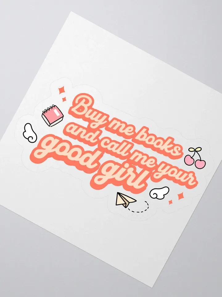 Call Me a Good Girl Sticker product image (2)