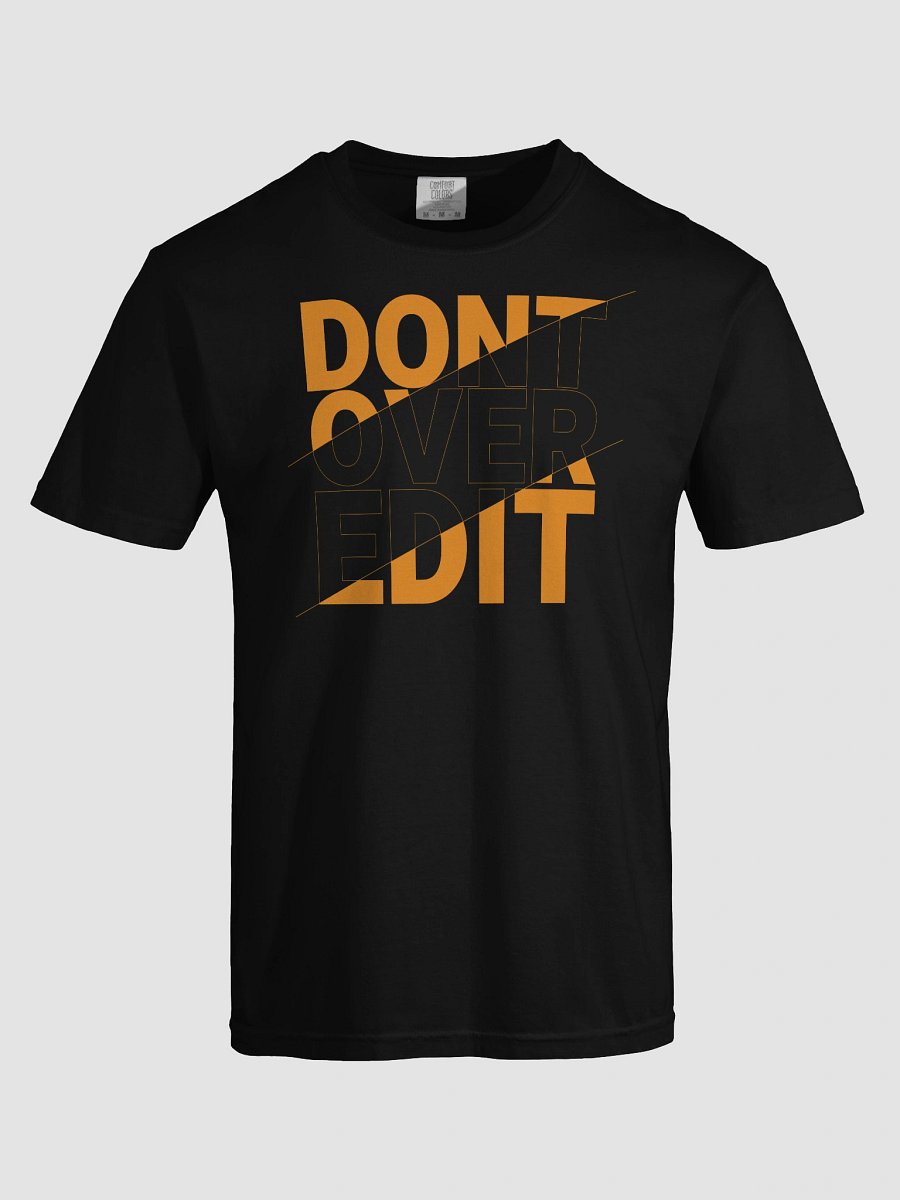 DON’T OVER-EDIT product image (5)