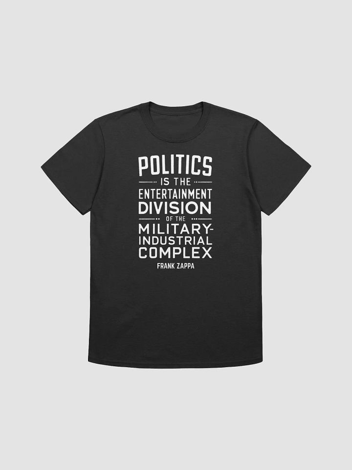 Frank Zappa Quote About Politics Unisex T-Shirt product image (2)