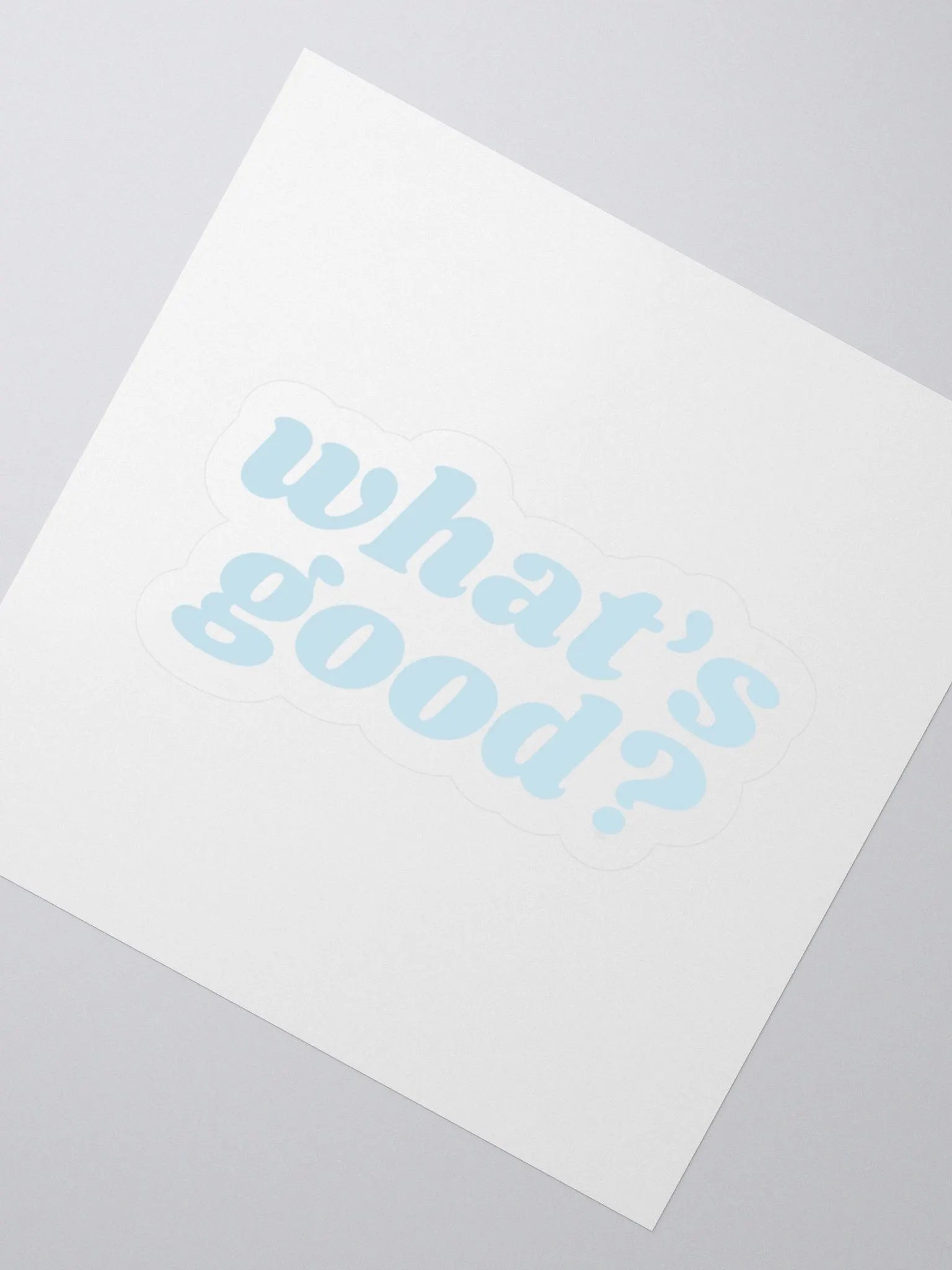 "What's Good?" Kiss Cut Sticker (Blue) product image (5)