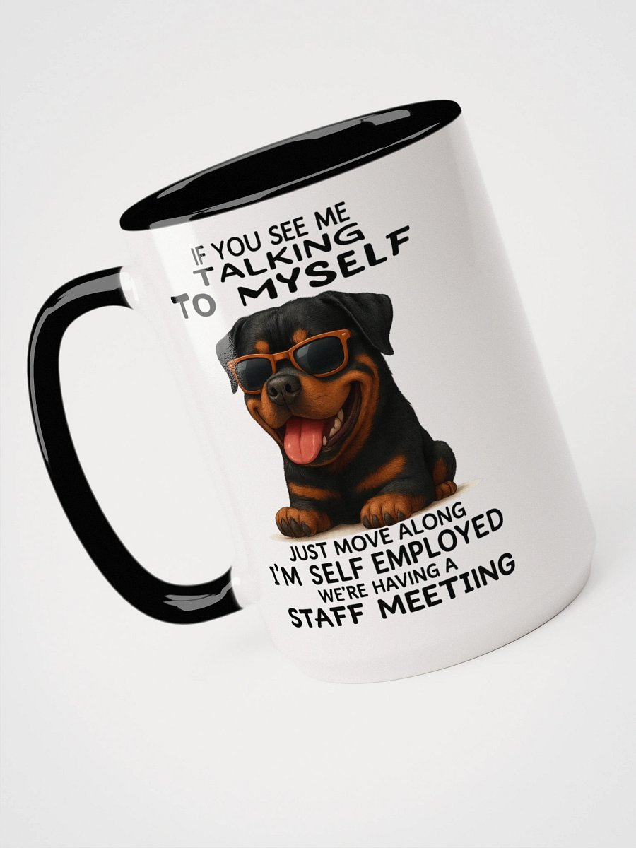 Self Employed Rottweiler Ceramic Mug product image (12)