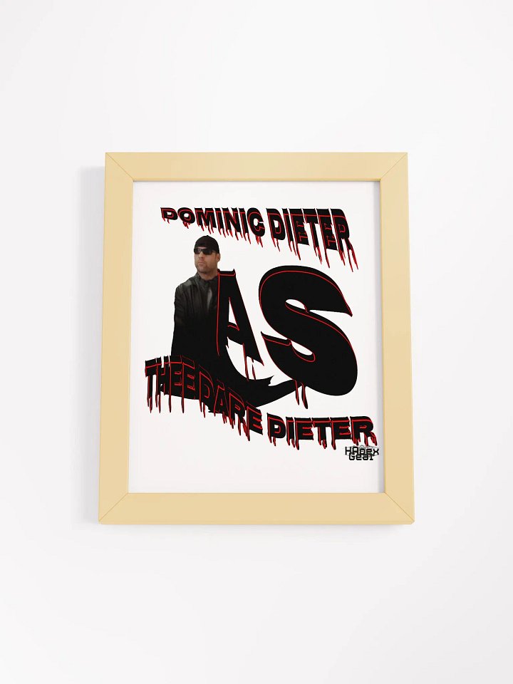 Dominic Dieter As Thee Dare Dieter 00 - Framed - High-Quality Matte Poster product image (1)