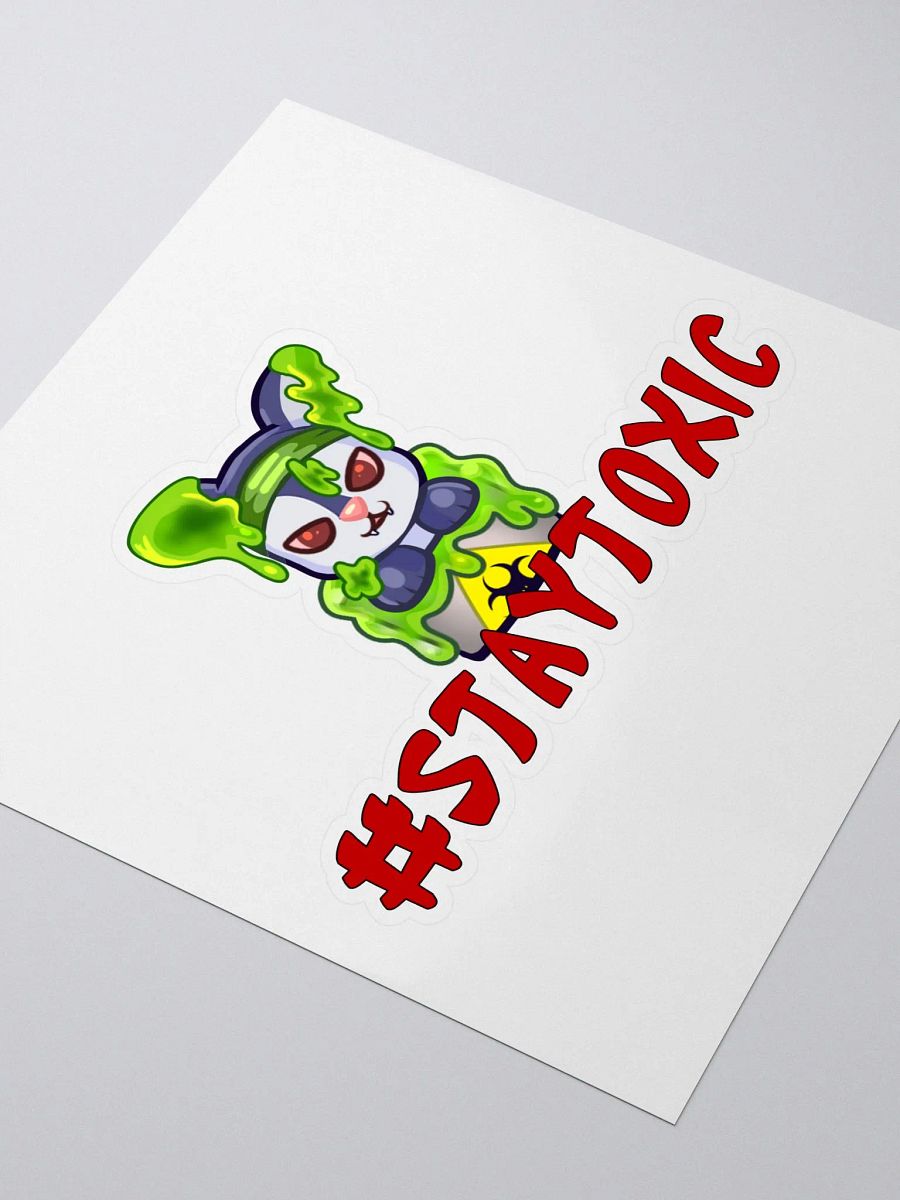 Stay Toxic Sticker product image (3)