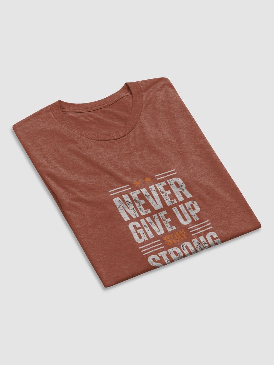 Never give up T-Shirt 100% cotton product image (5)