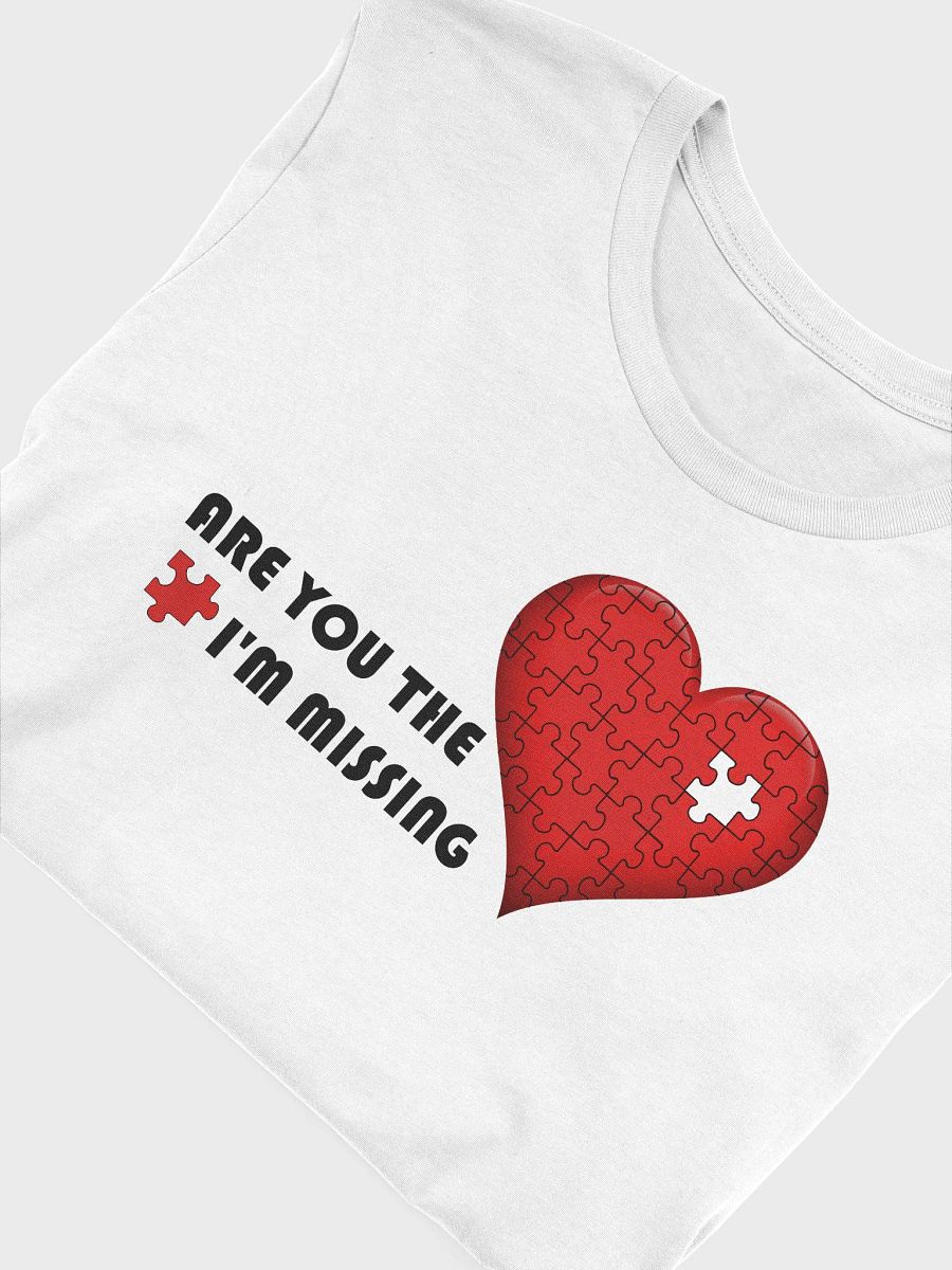 The Piece I'm Missing Unisex T-Shirt product image (13)