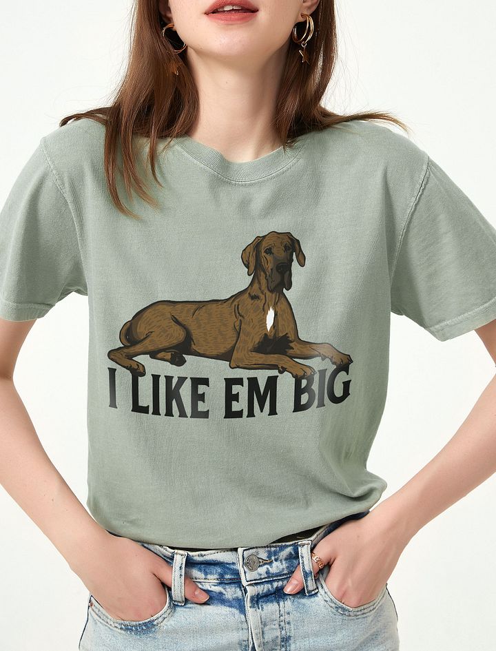 I Like Em Big T-Shirt of a Great Dane (Brindle) | Funny T-Shirt for Great Dane Paw-rents product image (1)