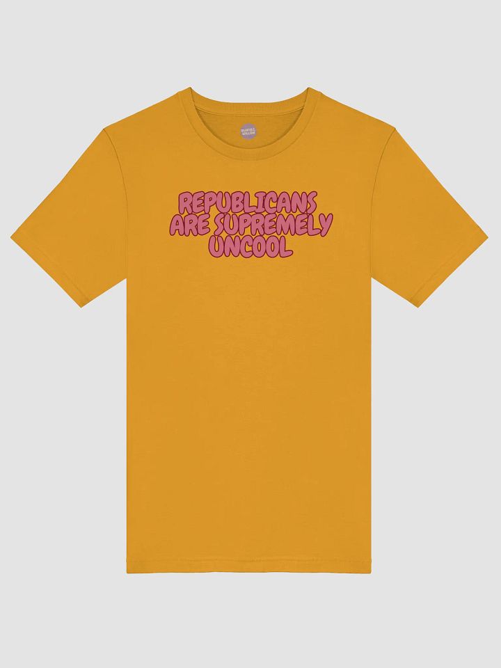 Republicans are Supremely Uncool Tshirt product image (1)
