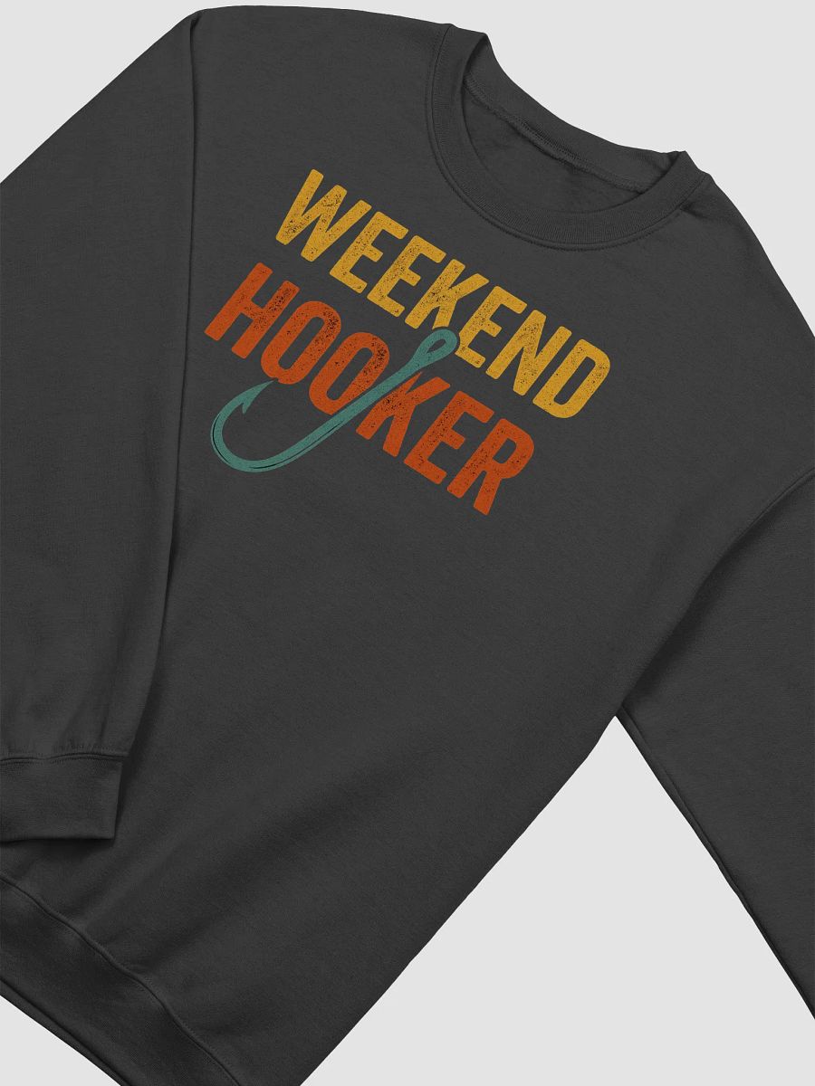 Weekend Hooker - Reel Fun Sweatshirt for Fishing Enthusiasts product image (10)
