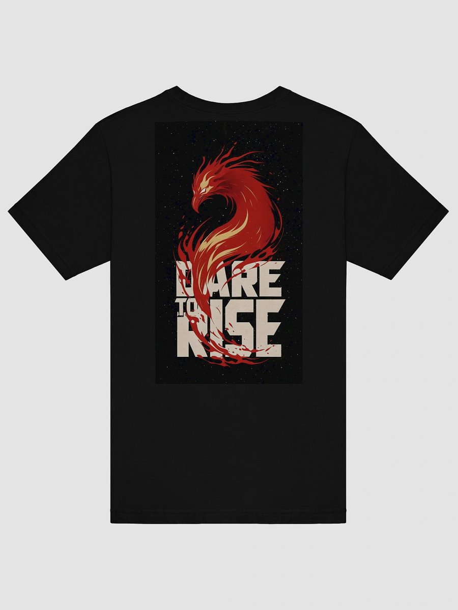 Dare to Rise - Unisex Tee - Back Print product image (6)