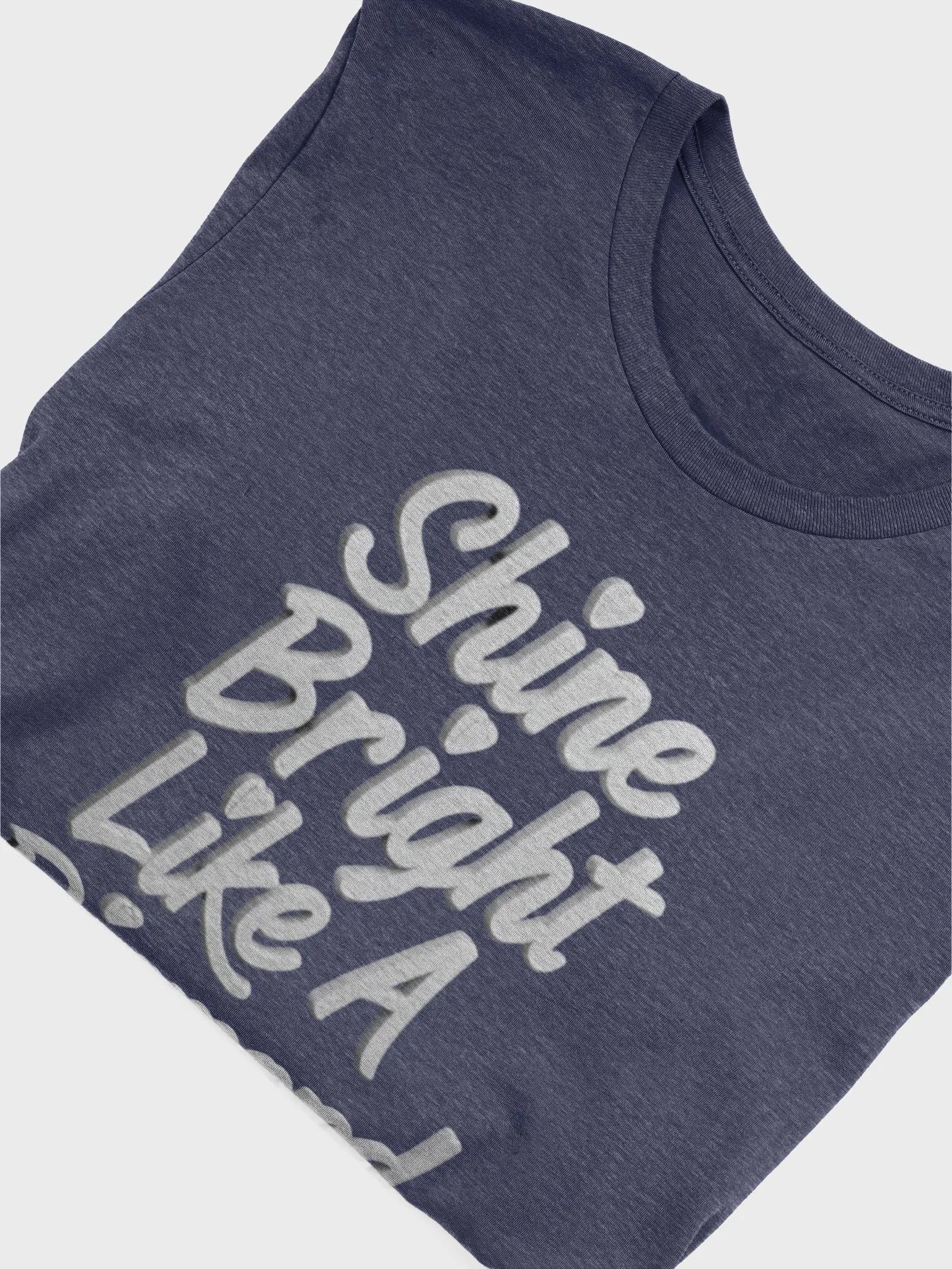 Shine Bright - Unisex Tee product image (3)