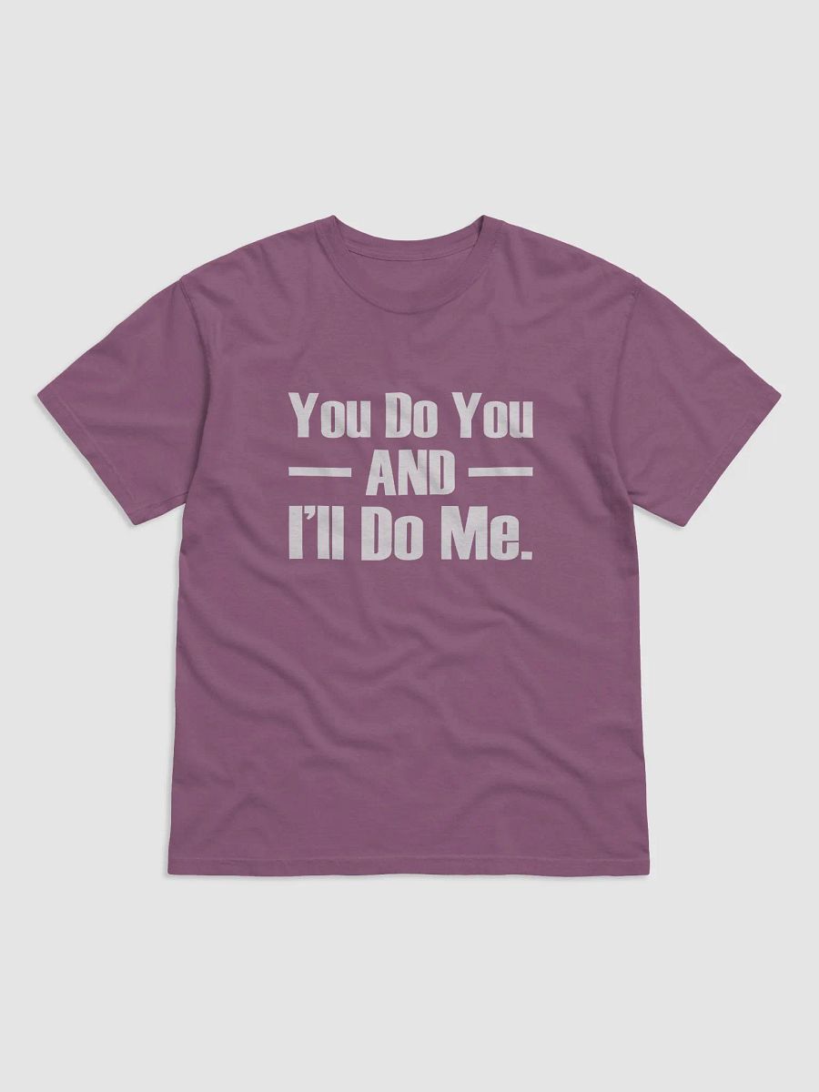 You Do You and I'll Do Me product image (3)