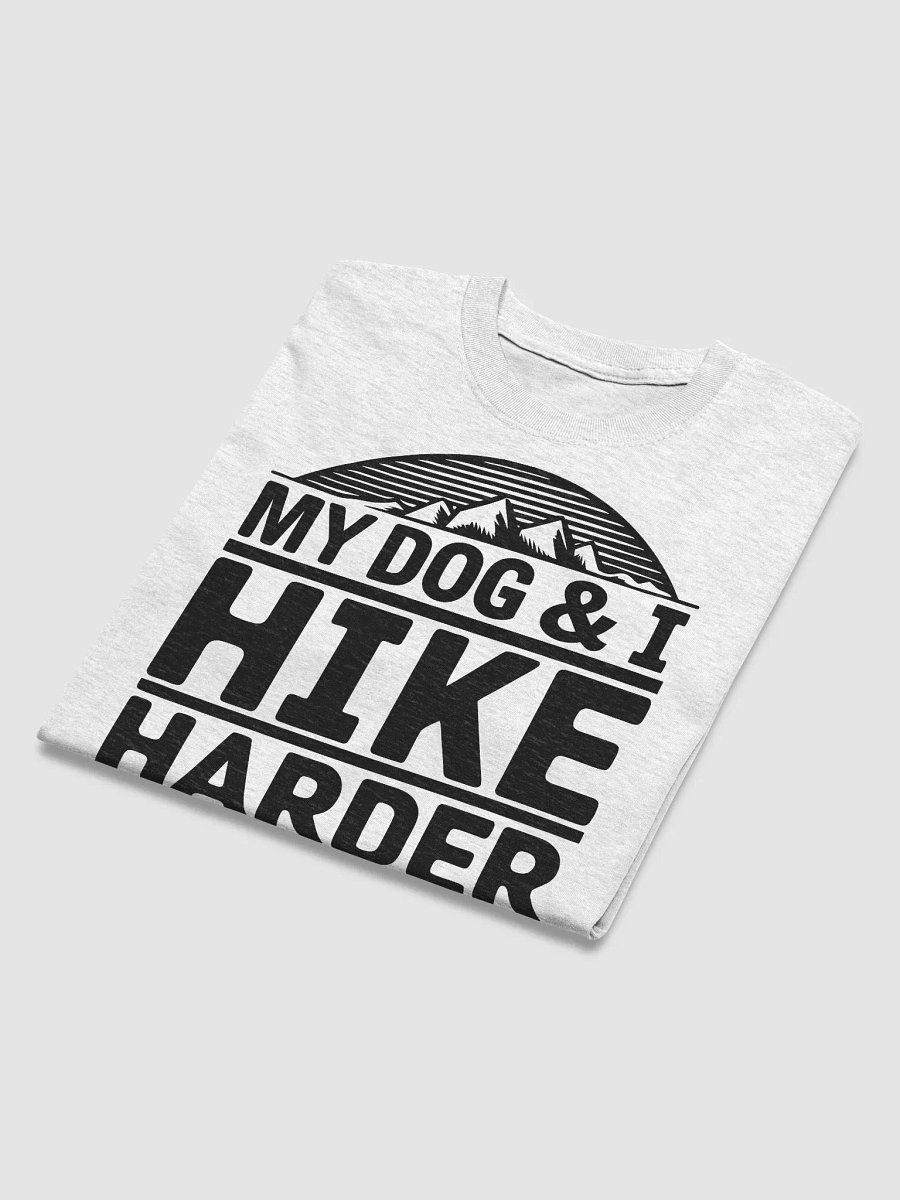 My Dog & I Hike Harder product image (40)