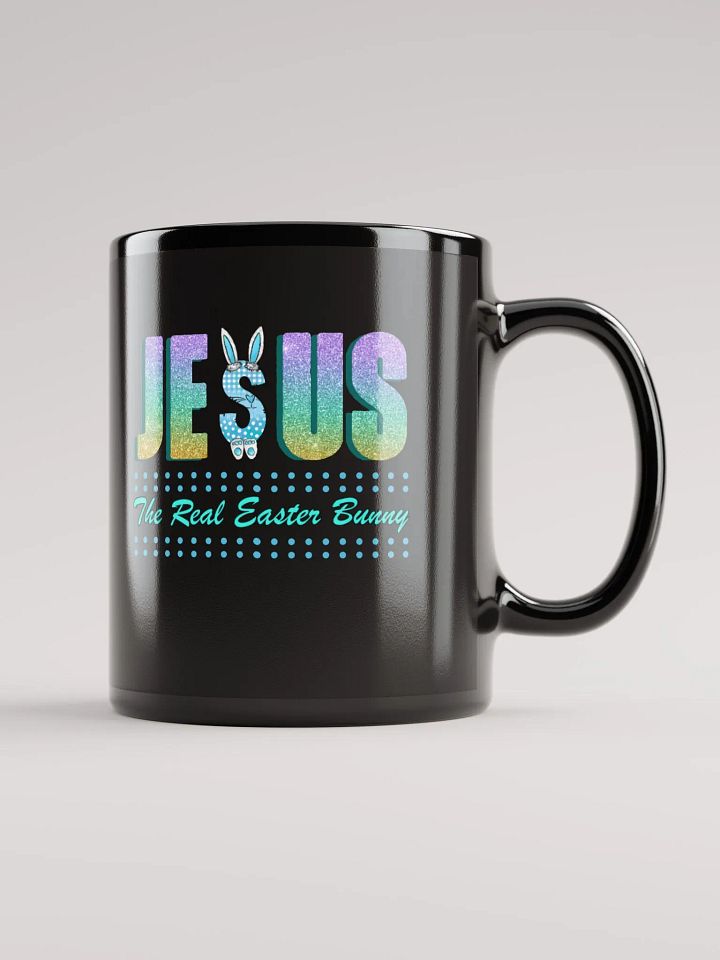 JESUS, The Real Easter Bunny, Christian Ceramic Mug product image (1)