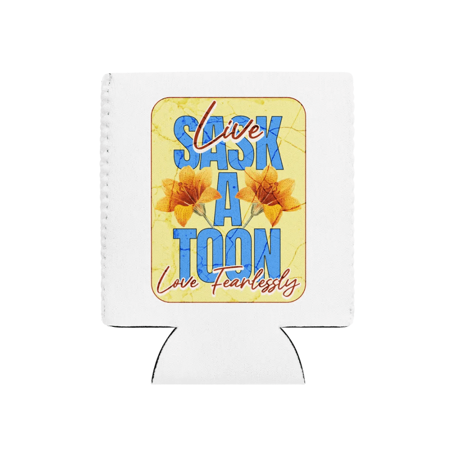 Saskatoon Live Love Fearlessly Can Cooler product image (1)