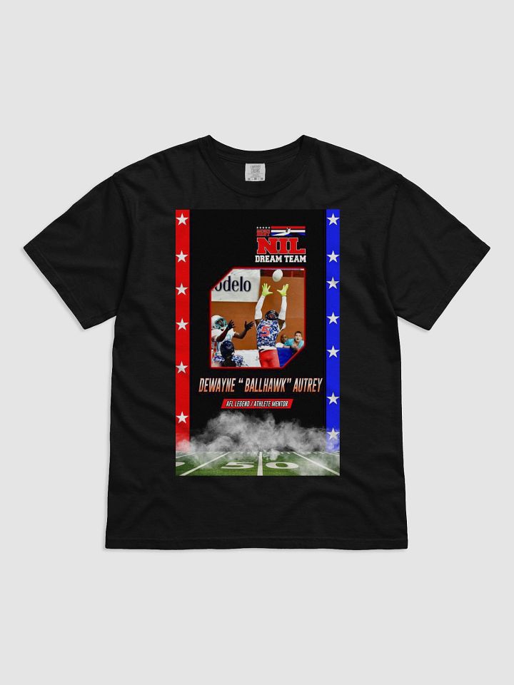 Nationsbest NIL Dream Team Athlete -DeWayne "Ballhawk" Autrey T Shirt product image (1)
