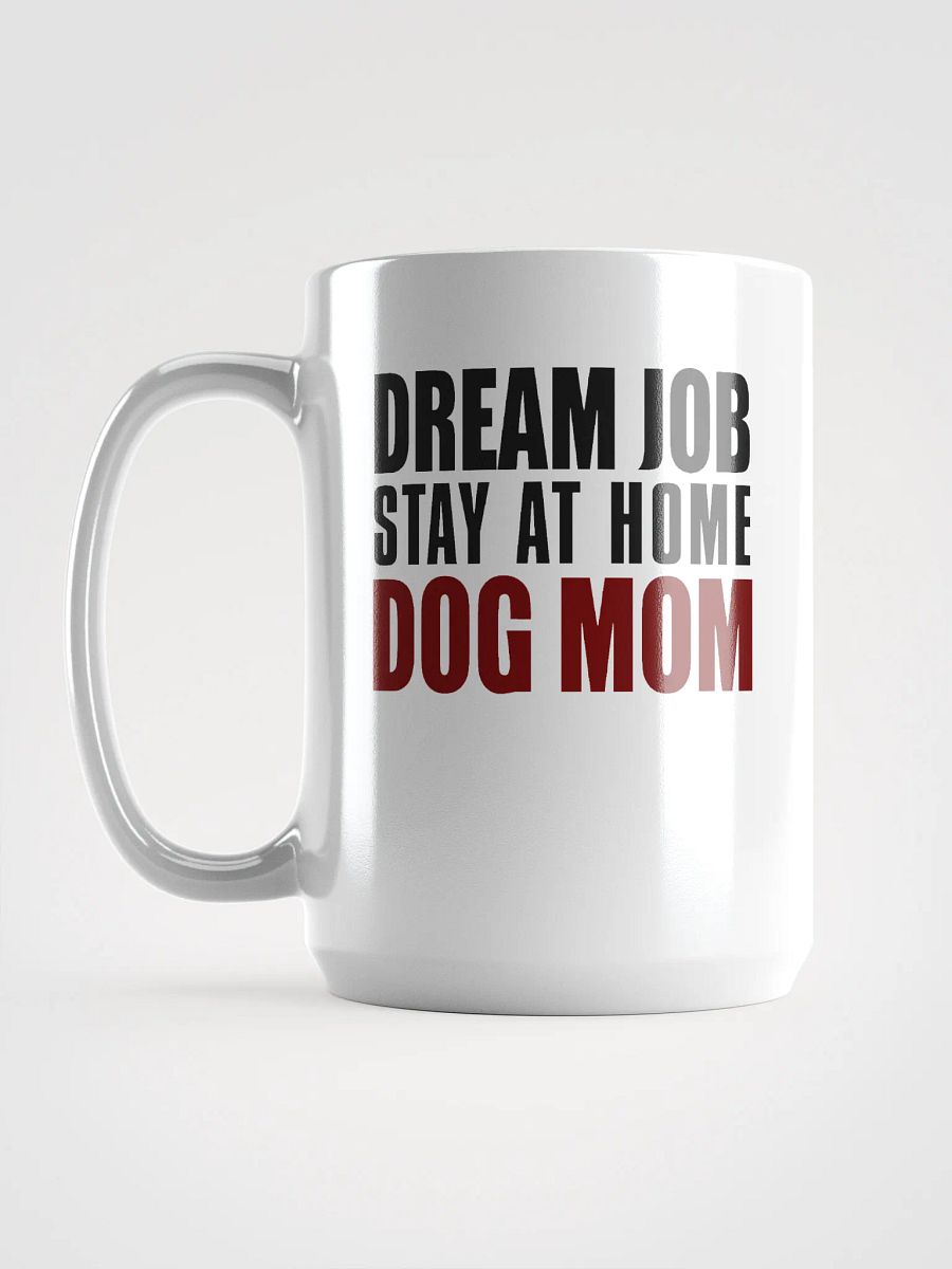 Dream job - mug product image (6)