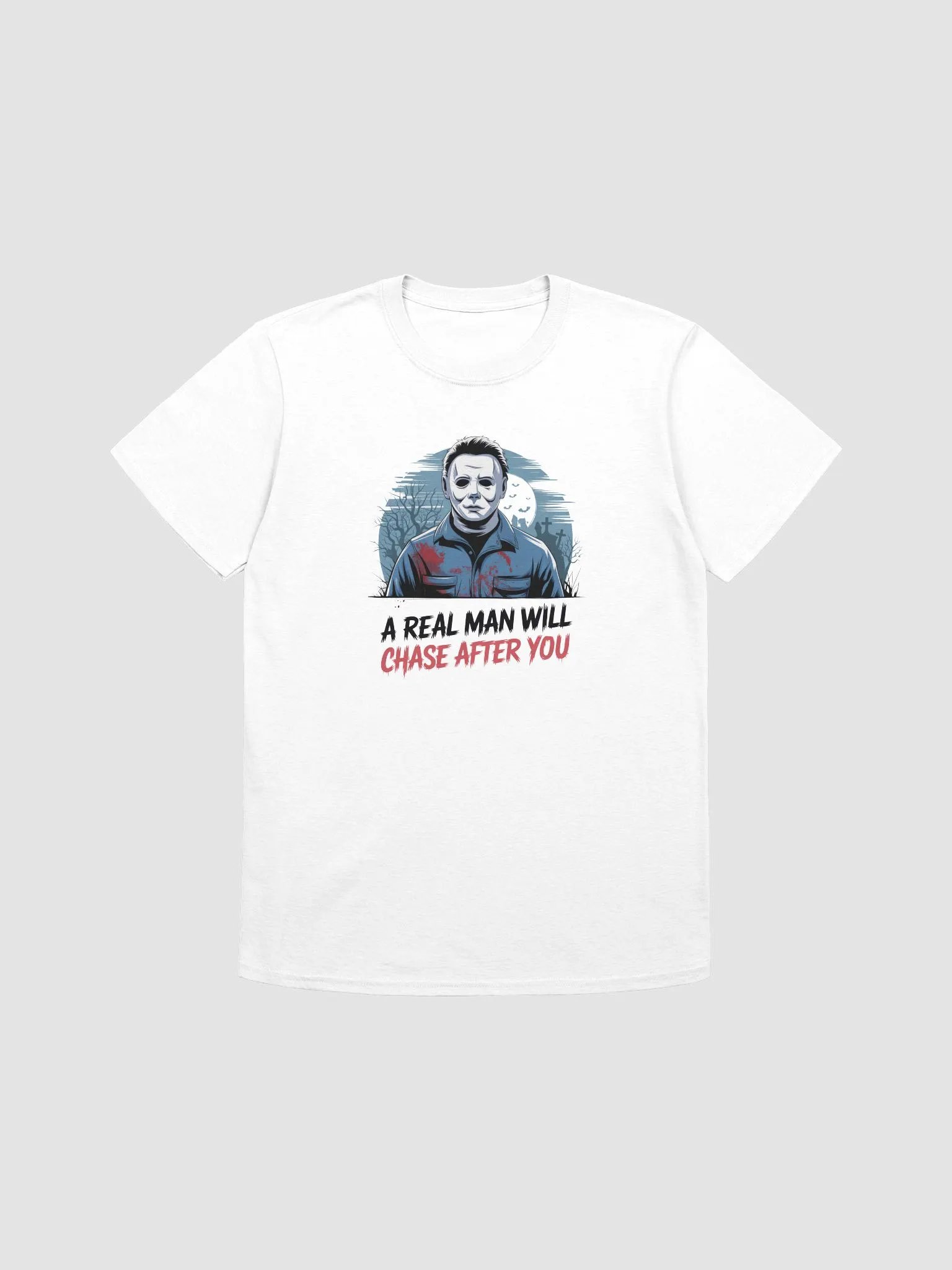 A Real Man Will Chase After You - Jason Halloween product image (2)