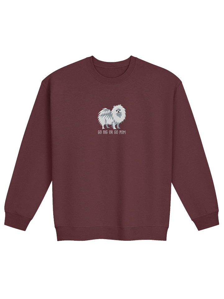 Go Big or Go Pom Sweatshirt (Embroidered) of a Pomeranian(White) product image (5)