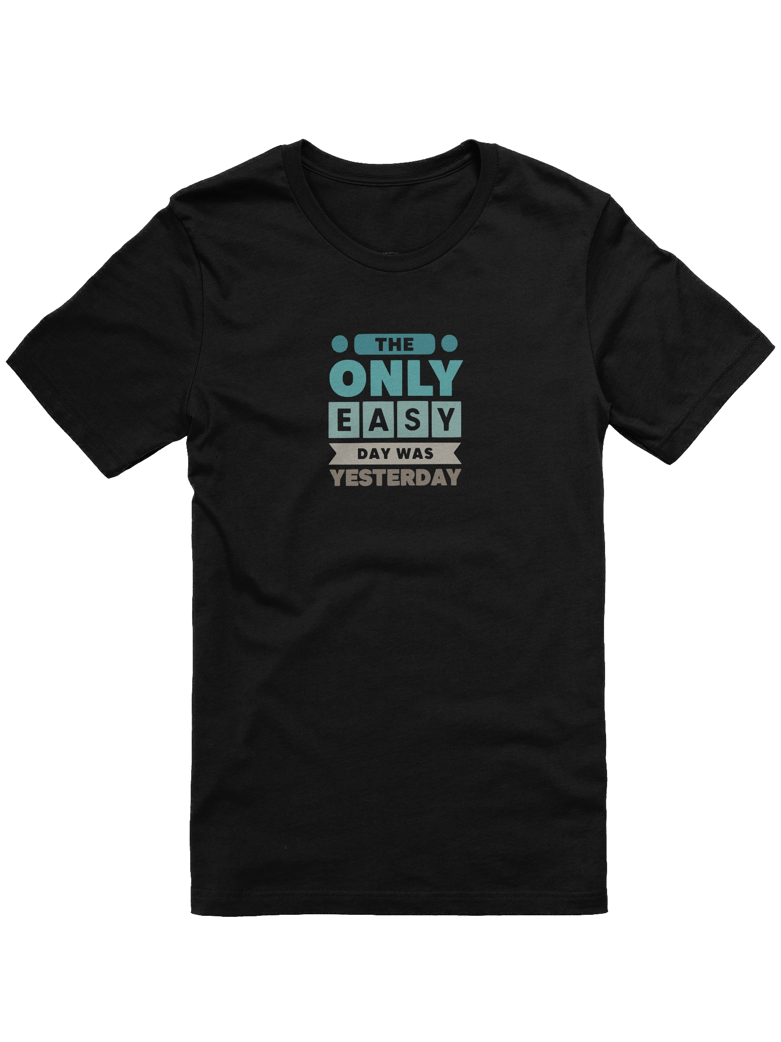 Only easy day was yesterday - Navy Motto product image (3)
