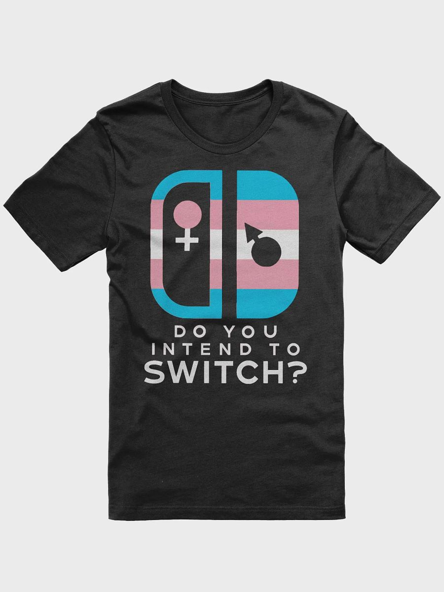 I Intend To Trans Shirt product image (3)
