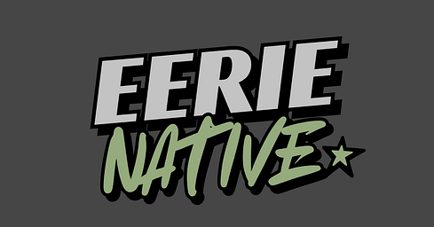 Eerie Native