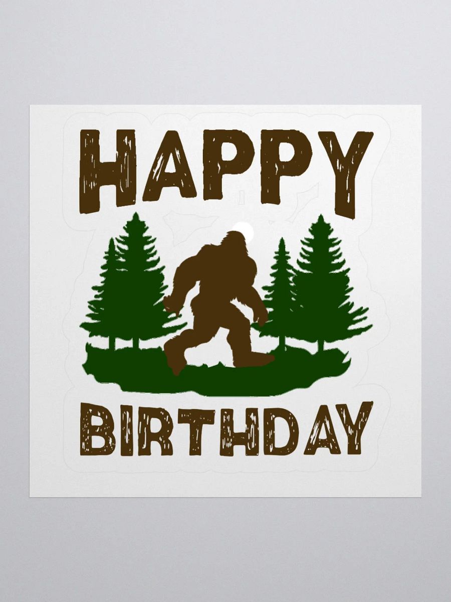 Happy Birthday (Bigfoot) Sticker product image (1)