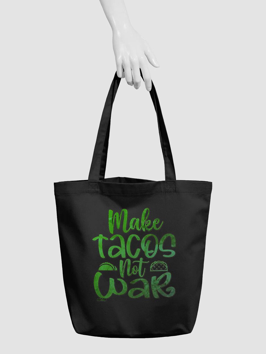 MAKE TACOS, NOT WAR product image (5)
