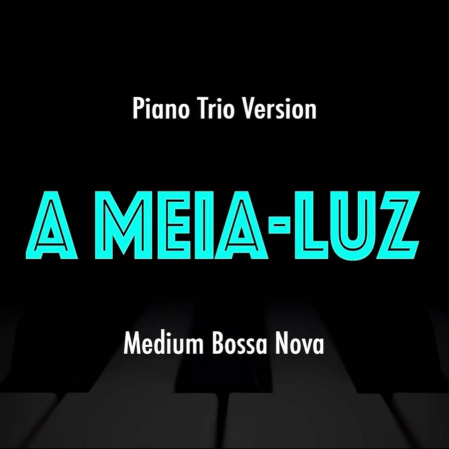 A Meia-Luz | Latin Jazz Practice Play-Along product image (1)