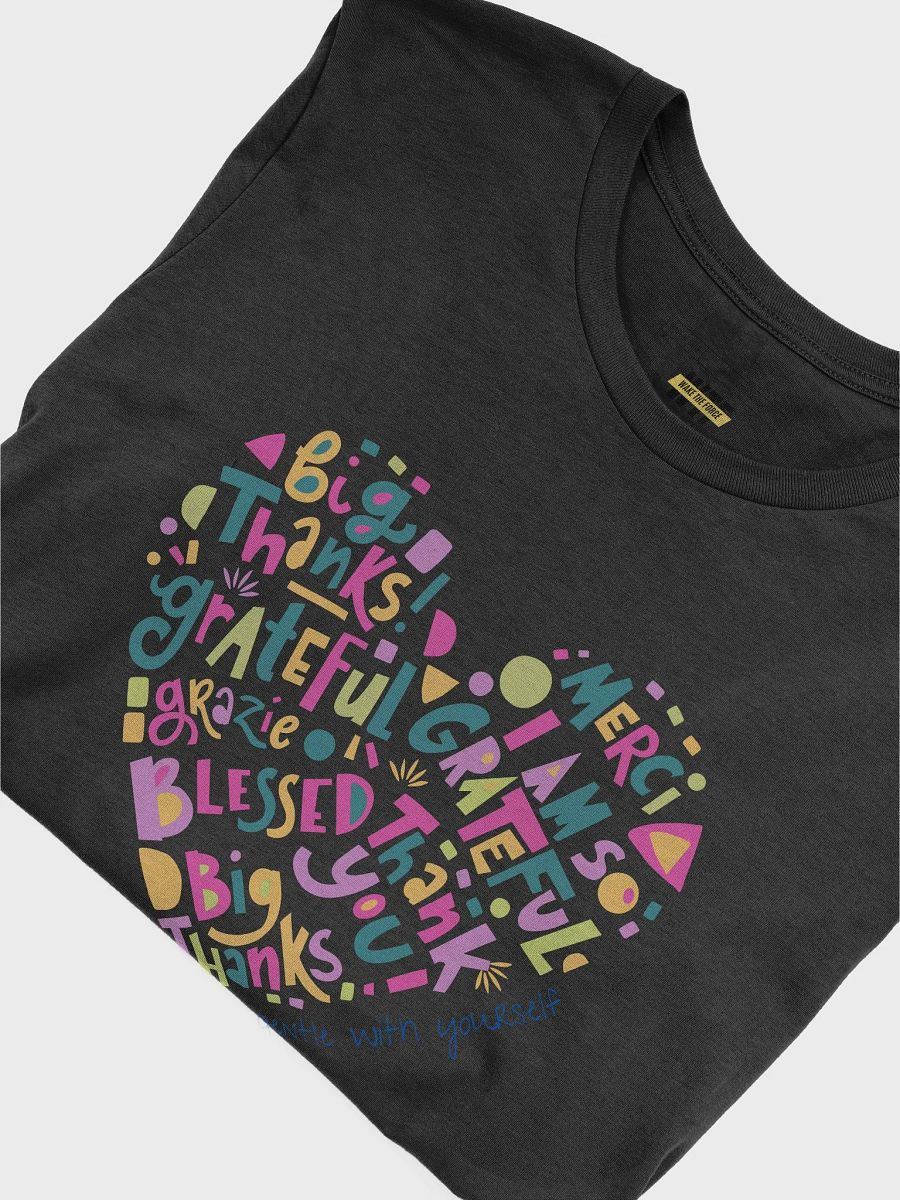 Thankful, Blessed, Grateful T-Shirt – Inspirational & Uplifting Graphic Tee | Embrace Positivity product image (5)