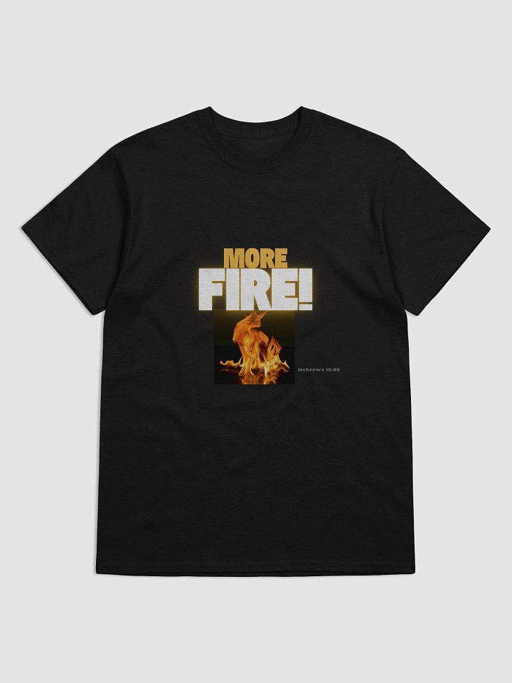 MORE FIRE T Shirt product image (1)