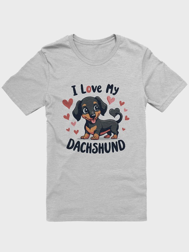 I Love My Dachshund T-Shirt product image (2)