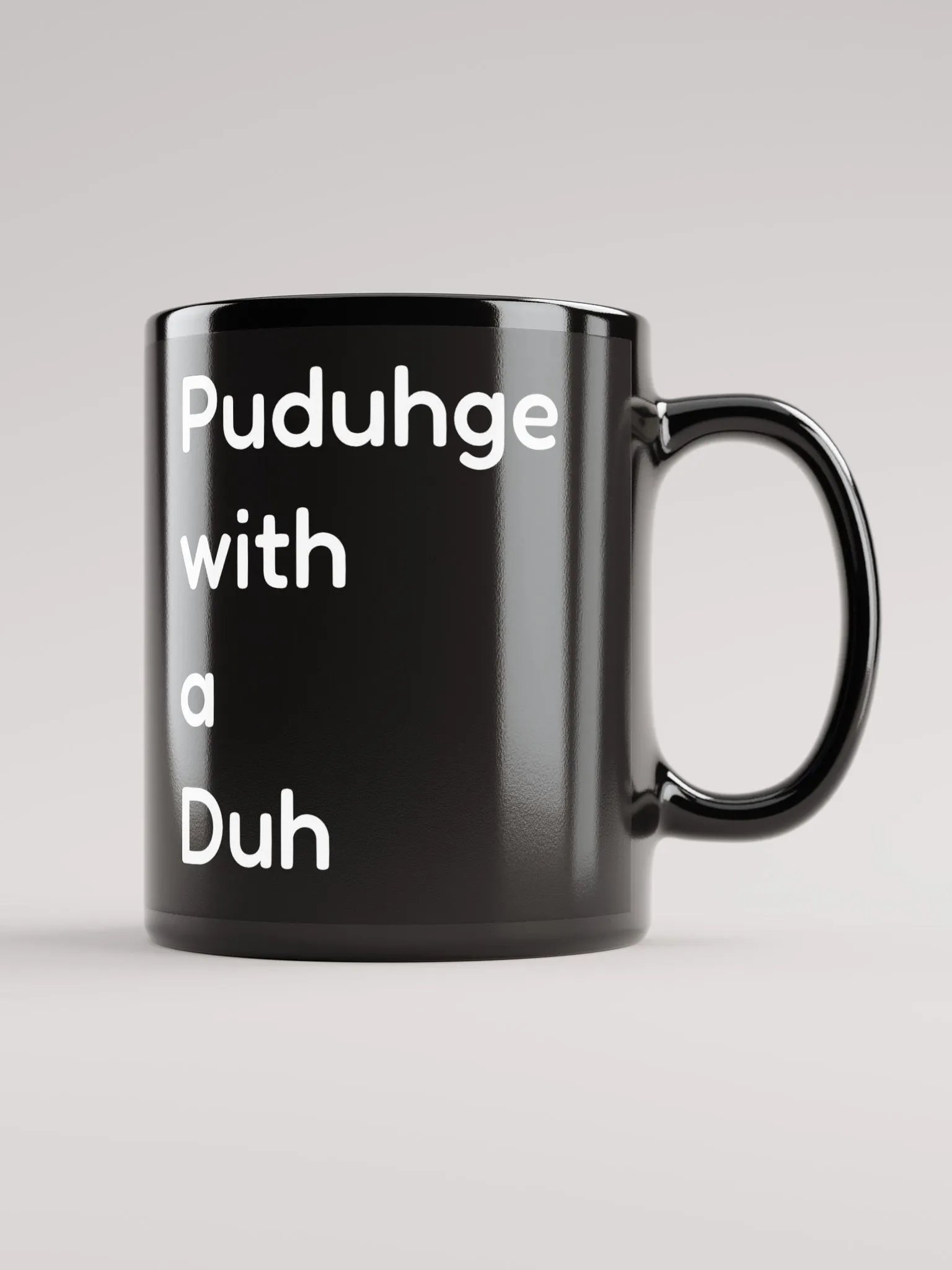 Puduhge with a Duh Coffee mug product image (1)