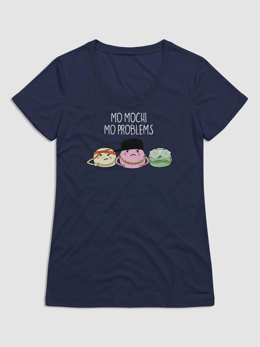 Mo Mochi Mo Problems Women's T-Shirt product image (3)