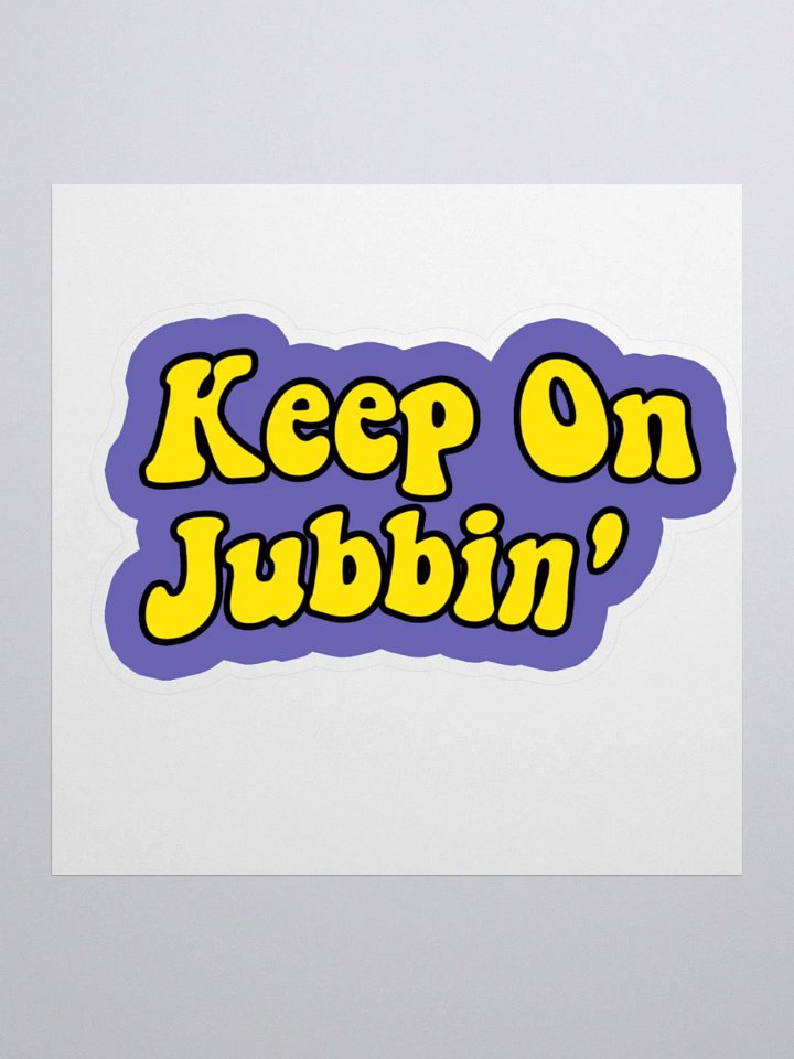 jubbin' sticker product image (2)