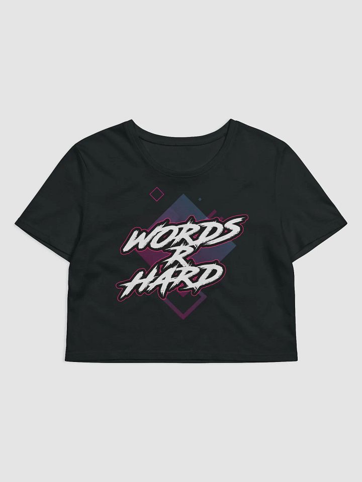 Words R Hard - Women's Crop product image (2)