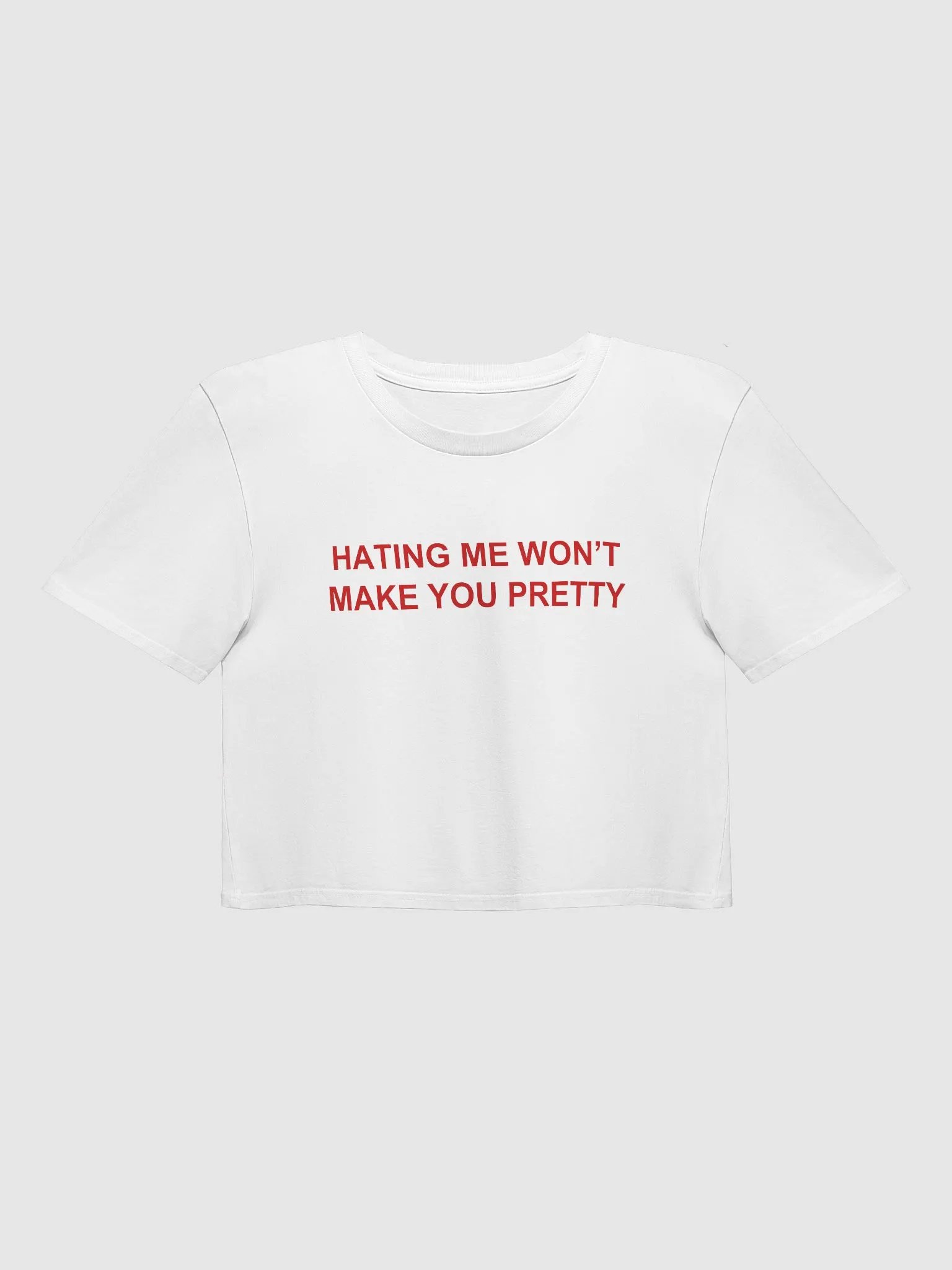 HATING ME WON'T MAKE YOU PRETTY Crop Top product image (9)