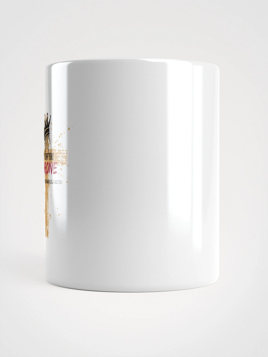 “Get Off the Throne” Mug product image (18)