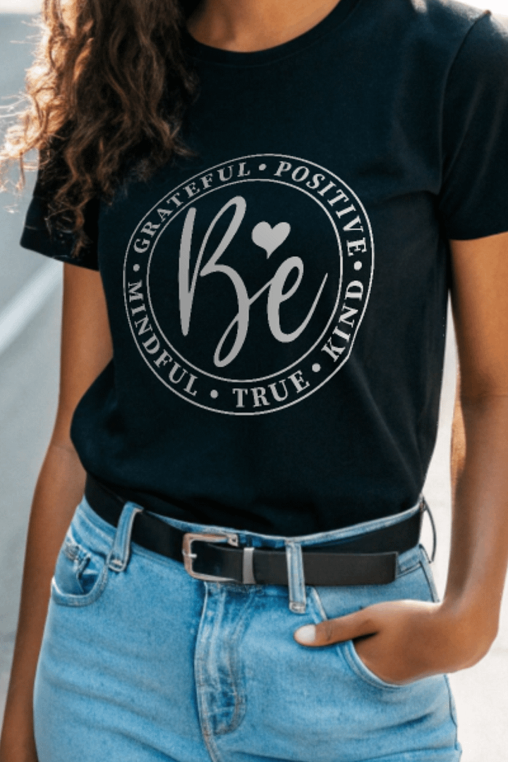 Be Grateful Positive Kind True Mindful - Women's Black T-Shirt product image (1)