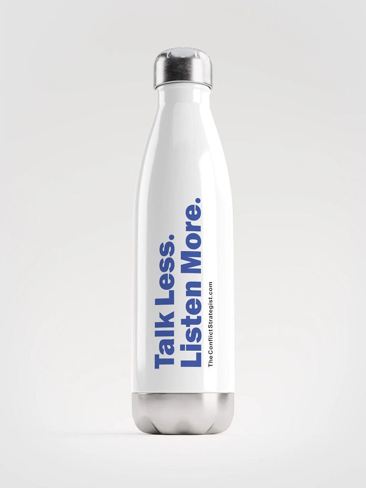 Talk Less Listen More - Water Bottle product image (1)
